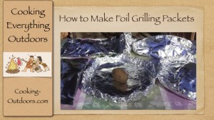 How to make foil Grilling packets