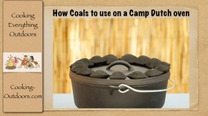 How many coals to use on a Camp Dutch oven